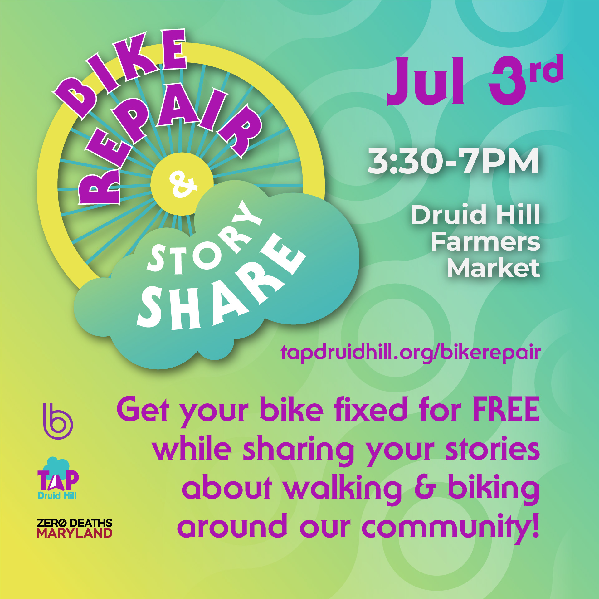 Bike Repair & Story Share banner inviting the readers to "Get your bike fixed for FREE while sharing your stories about walking & biking!" on July 3rd, 2024 3:30-7pm at the Druid Hill Farmers Market